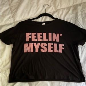 Feeling myself crop top